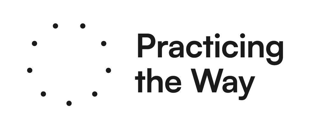 Practicing the Way