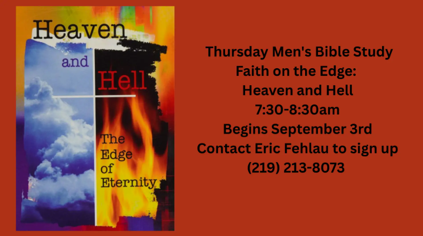 Thursday Men's Bible Study — Faith on the Edge: Heaven and Hell, hosted by Eric Fehlau